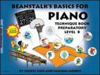 Beanstalk's Basics for Piano Technique Book Level B 