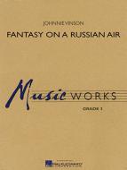 Fantasy On A Russian Air 