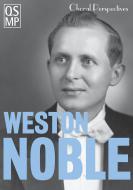 Choral Perspectives: Weston Noble 