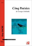 Cinq Poésies de Georges Schehadé 