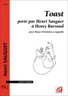 Toast, porté par Henri Sauguet à Henry Barraud 