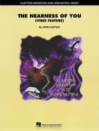 The Nearness Of You 