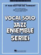 It Had Better Be Tonight 