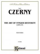 The Art of Finger Dexterity Op. 740, Complete Standard