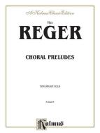 Choral Preludes, Op. 67 