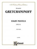 Eight Pastels, Op. 61 Standard