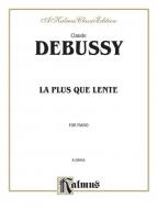 La plus que lente 