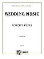 Wedding Music for Organ 