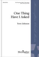 One Thing Have I Asked 