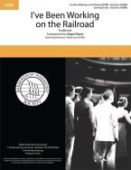 I've Been Working on the Railroad 