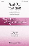 Hold Out Your Light Download