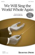 We Will Sing the World Whole Again Download