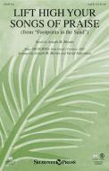 Lift High Your Songs of Praise Download