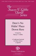 Dere's No Hidin' Place Down Here Download