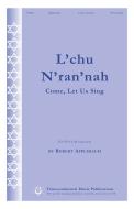 L'chu N'ran'nah 