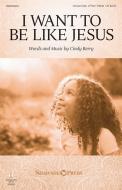 I Want to Be Like Jesus Download