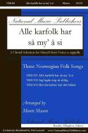 3 Norwegian Folk Songs: Alle Karfolk Har Sa My' A Si Download