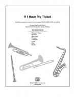 If I Have My Ticket Standard