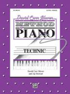 David Carr Glover Method for Piano: Technic, Level 3 