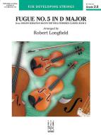 Fugue No. 5 in D Major 