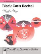 Black Cat's Recital 