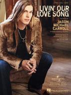 Livin' Our Love Song 
