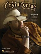 Cryin' For Me (Wayman's Song) 