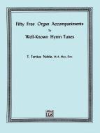 Free Organ Accompaniments To 50 Hymns 