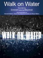 Walk On Water 