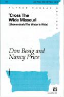 Cross The Wide Missouri Standard