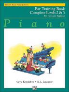 Alfred's Basic Piano Course: Ear Training Book Complete 2 & 3 