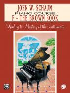 John W. Schaum Piano Course F 
