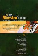El Gran Maestro Solano Vol. 2 