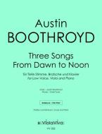 3 Songs from Dawn to Noon 