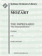 The Impresario Overture, K. 486 (Der Schauspieldirektor) 