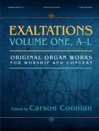 Exaltations 1: A-L 