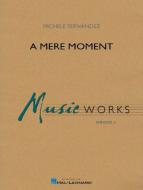 A Mere Moment Download