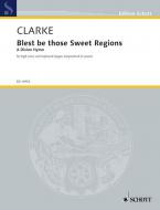 Blest be those sweet regions Standard