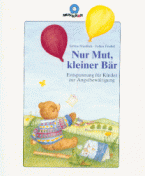 Nur Mut, kleiner Bär 
