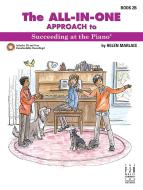 The All-In-One Approach to Succeeding at the Piano 2B 