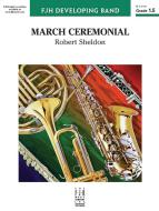 March Ceremonial 