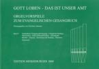 Gott loben, das ist unser Amt 3 