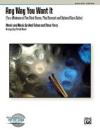 Any Way You Want It (Steel Drum Ensemble) Download