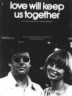 Love Will Keep Us Together 