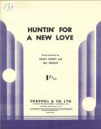 Huntin' For A New Love 