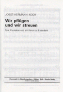 Wir pflügen und wir streuen 
