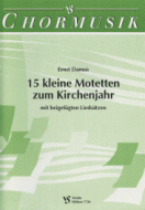 15 kleine Motetten zum Kirchenjahr 