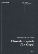 Choralvorspiele für Orgel Heft 2 