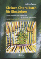 Kleines Choralbuch für Einsteiger 2 
