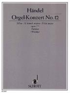 Organ Concerto No. 12 B Major Op. 7/6 HWV 311 